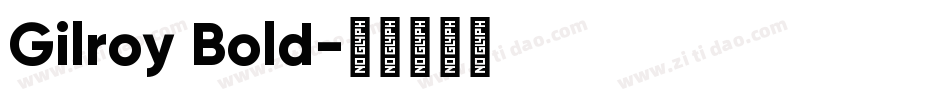 Gilroy Bold字体转换